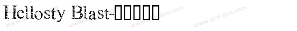 Hellosty Blast字体转换
